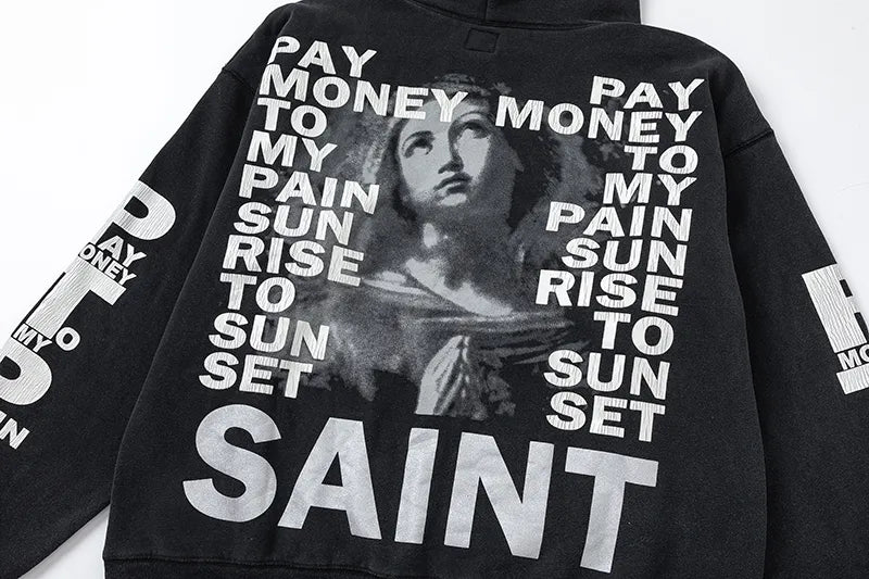 Mess Saint Pay Money To My Pain Premium Hoodie